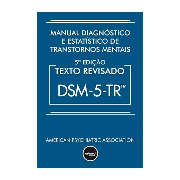DSM-5-TR: Texto Revisado - Manual Diagnóstico e Estatístico de